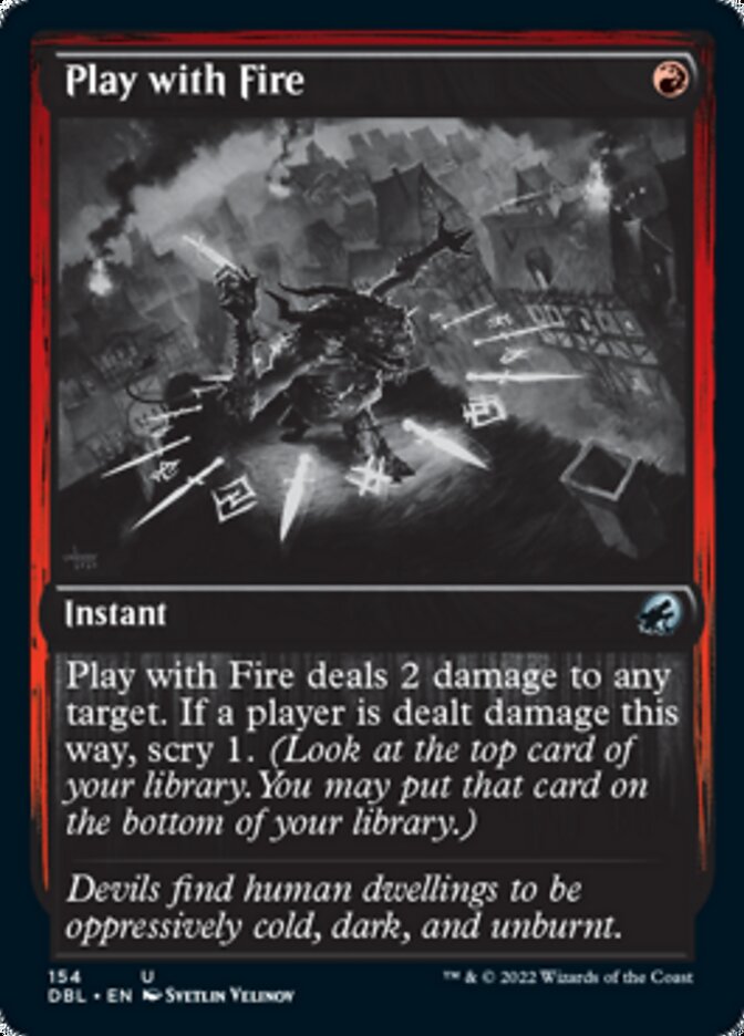 Play with Fire