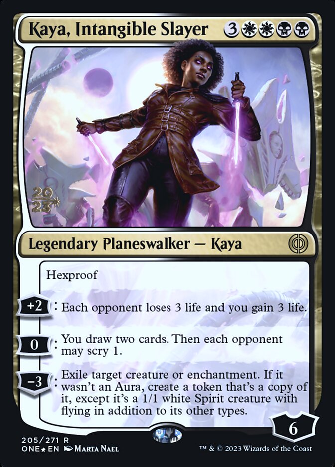 Kaya, Intangible Slayer