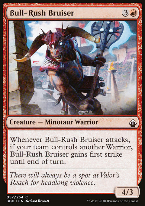 Bull-Rush Bruiser