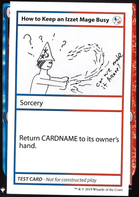 How to Keep an Izzet Mage Busy