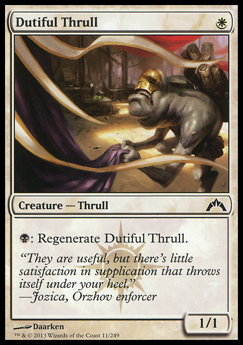 Dutiful Thrull