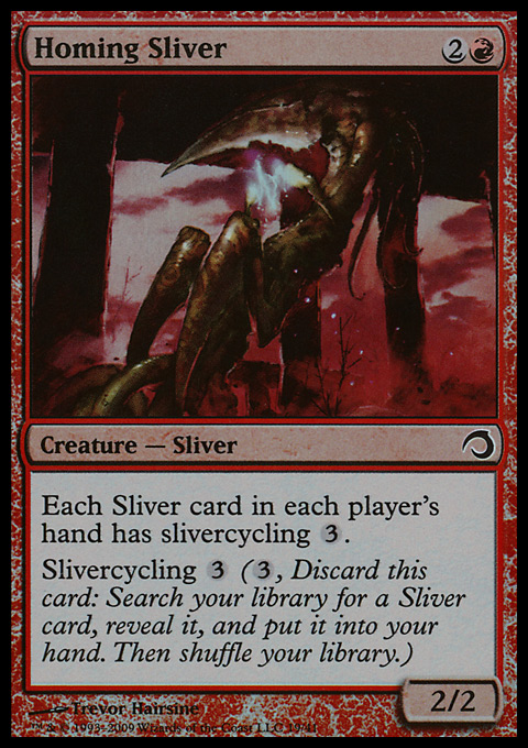 Homing Sliver