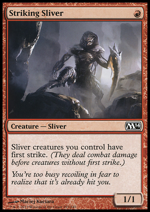 Striking Sliver