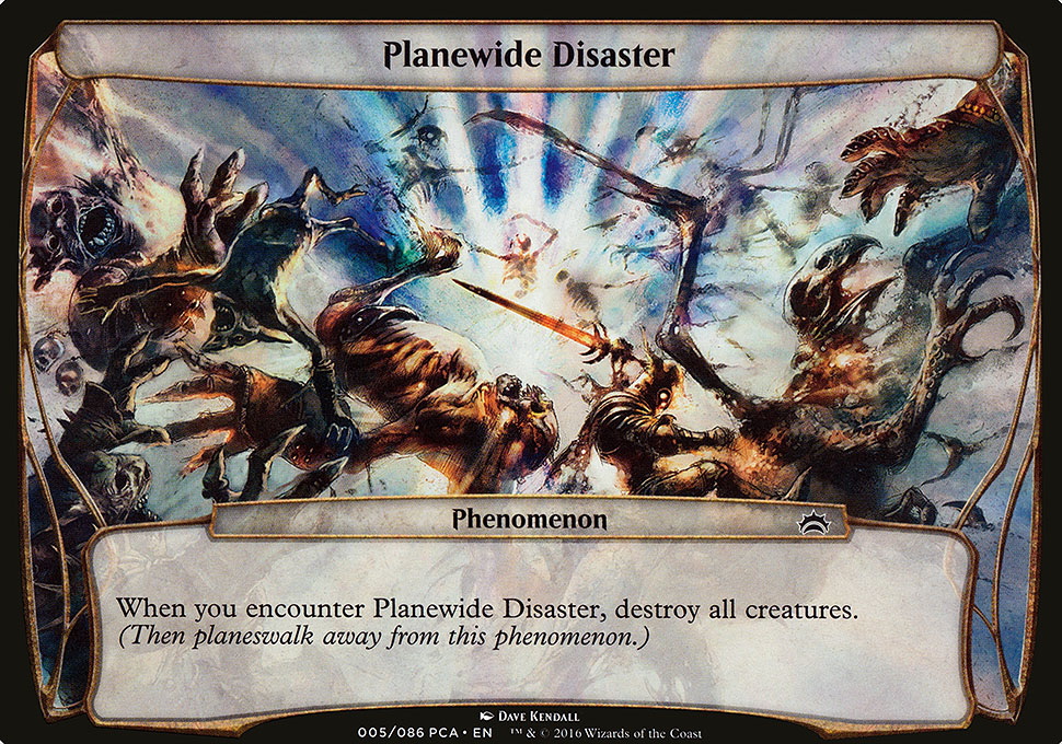 Planewide Disaster