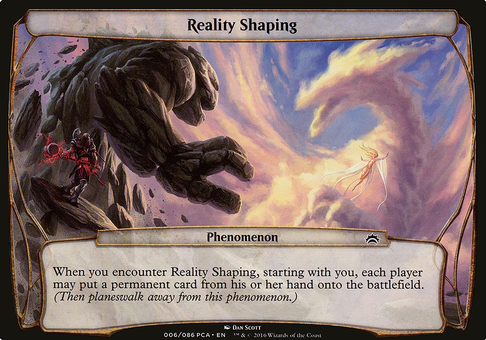 Reality Shaping