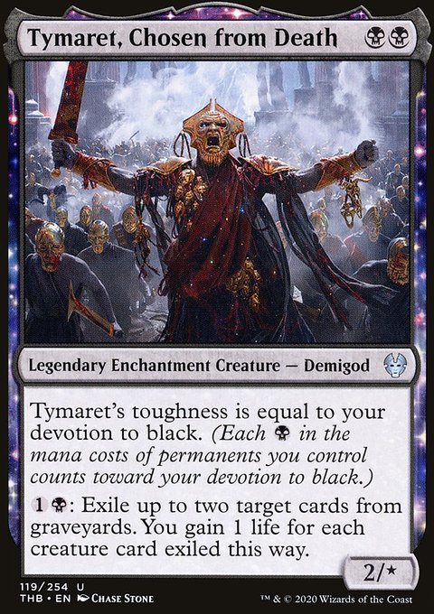 Tymaret, Chosen from Death