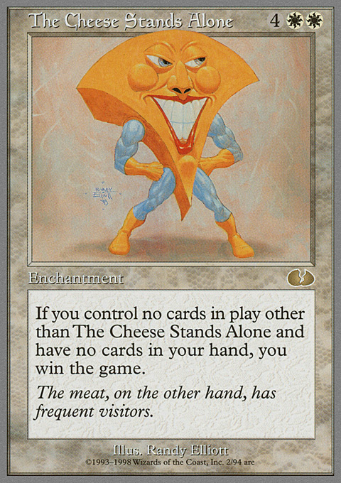 The Cheese Stands Alone